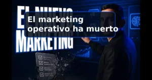 Imagen destacada para El marketing operativo ha muerto: ahora gana quien diseña sistemas