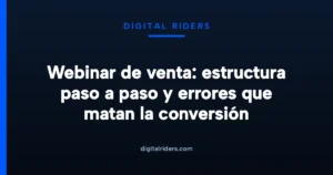 Imagen destacada para Webinar de venta: estructura paso a paso y errores que matan la conversión