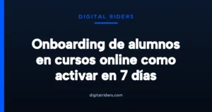 Imagen destacada para Onboarding de alumnos en cursos online como activar en 7 días
