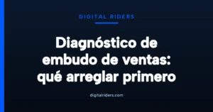 Imagen destacada para Diagnóstico de embudo de ventas: qué arreglar primero