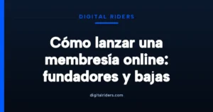 Panel con la secuencia de un lanzamiento de membresía: fundadores, cuota, primera semana y retención